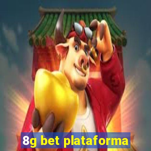 8g bet plataforma